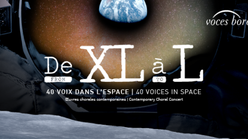 De XL à L par les Voces boreales, YO'péra par l'Atelier lyrique de l'Opéra de Montréal et la programmation 2019-2020 de l'Opéra de Québec
