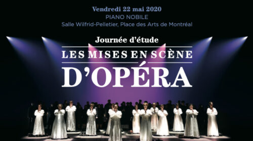 OQAL-OIRCM- OdM- Journée d'étude sur « Les mises en scène d'opéra » (22 mai 2020)